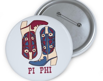 Pi Beta Phi Button Pin, Western Boots Greek Life Pin, Bid Day Gift, Big Little Gift, 3 Inch Sorority Button