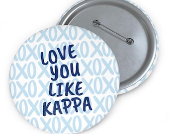 Te amo como a la hermandad Kappa Kappa Gamma. Botón/Pin. Lindo accesorio de la vida griega. Regalo grande o pequeño. Botón del día de la incorporación. Botón/Pin de la hermandad. XOXO