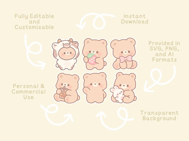 May include: A collection of six cartoon bear illustrations in various poses, each with a different accessory or outfit. The bears are light brown with small black eyes and noses. The image includes text that says "Fully Editable and Customisable", "Instant Download", "Personal & Commercial Use", "Provided in SVG, PNG, and AI Formats", and "Transparent Background".