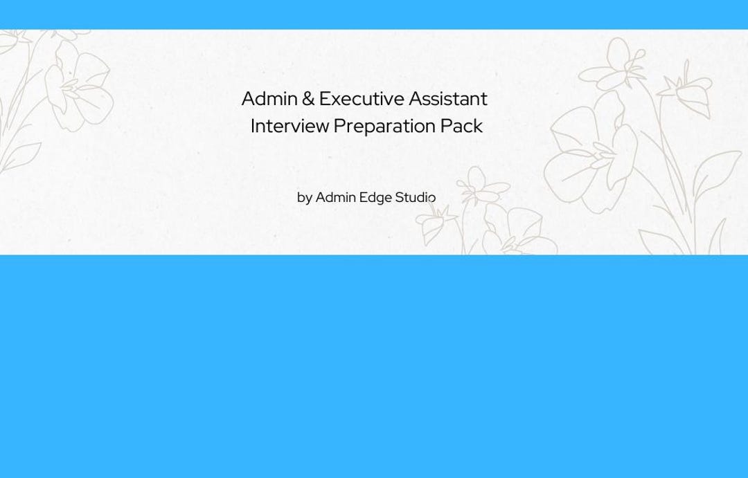 Admin & Executive Assistant Interview Preparation Pack | STAR Method ...