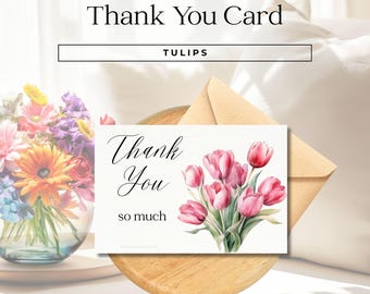 Printable thank you card with pink tulips, floral bouquet, thank you so much, postcard size 4x6 in, instant download PDF
