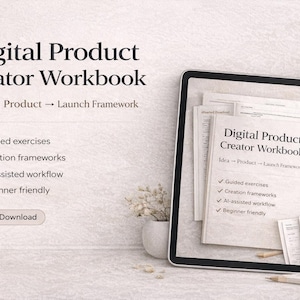 Puede incluir: Un cuaderno de trabajo para creadores de productos digitales que se muestra en una tableta. El título del cuaderno de trabajo es "Digital Product Creator Workbook" con el marco "Idea → Producto → Lanzamiento". Incluye ejercicios guiados y marcos de creación.