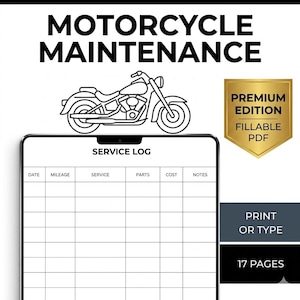 May include: A black and white motorcycle service log with the words "MOTORCYCLE MAINTENANCE" at the top. The log includes fields for date, mileage, service, parts, cost, and notes. A gold "PREMIUM EDITION" seal is on the right.
