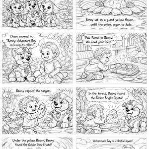 May include: Black and white comic book panels featuring Benny and the Paw Patrol. The story follows Benny's adventure to restore color to Adventure Bay. Text includes "Benny and the Paw Patrol" and "The Great Color Quest."