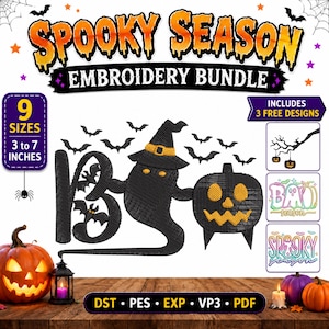Könnte beinhalten: Ein digitales Stickmuster-Paket mit dem Titel SPOOKY SEASON EMBROIDERY BUNDLE, das einen schwarzen Geist mit Hexenhut, einen schwarzen Kürbis und Fledermäuse zeigt. Enthält 9 Größen von 3 bis 7 Zoll, 3 kostenlose Designs und Formate DST, PES, EXP, VP3, PDF.