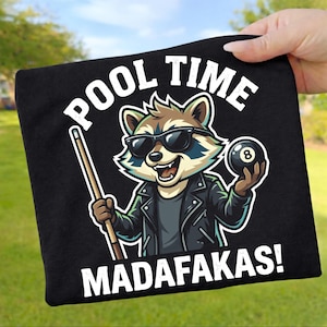 Pool Time Madafakas Funny Raccoon Billiards Player PNG: Sarcastic Pool Player Graphic Billiards Lover Gift Humor (Digital Download)