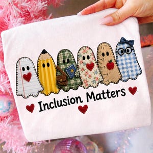 Inclusion Matters PNG, Quilted Patchwork School Ghosts Halloween Teacher Sublimation Design, Digital Download PNG File