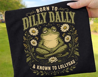 Geboren om te luieren, bekend als Lollygag PNG: Grappig kikker-meme shirtontwerp, schattige luie kikker afbeelding, cottagecore kikker sublimatie PNG-bestand