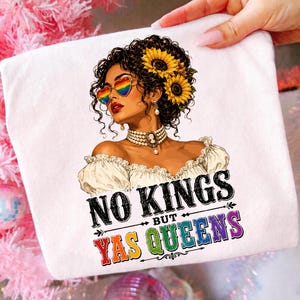 No Kings But Yas Queens Retro LGBTQ Pride Month Ally Pride PNG: No Kings But Yas Queens LGBTQ Pride Month Tees Png (Digital Download)