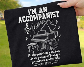 Accompanist PNG, Funny Piano Player Sublimation Design, I Solve Problems Music Quote, Grand Piano Musician Gift File