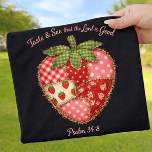 Botón Ver Señor Bueno PNG | Salmo 34 8 Diseño de camiseta cristiana de retazos de fresa | Sublimación de cita de fe