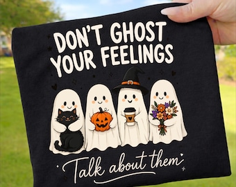 Don't Ghost Your Feelings PNG, School Counselor Halloween Sublimation Design, Mental Health Ghost Shirt, Digital Download