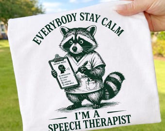 Speech Therapist PNG, Everybody Stay Calm Raccoon Design, Funny SLP Sublimation File, Speech Language Pathologist ,Vintage Raccoon Nurse PNG