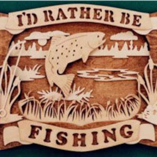 3-D I'd Rather Be Fishing Wall Plaque Scroll Saw Pattern, Woodworking Project Plan