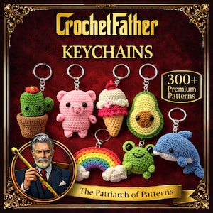 Peut inclure: Divers porte-clés crochetés représentant un cactus, un cochon, une glace, un avocat, un arc-en-ciel, une grenouille et un dauphin. Le texte "CrochetFather KEYCHAINS" est en haut, avec "300+ Premium Patterns" dans le coin.
