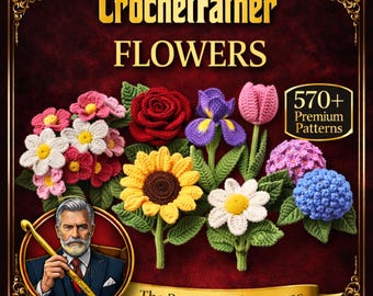 Puede incluir: Una colección de flores de ganchillo coloridas, incluyendo un girasol, una rosa y una margarita, con tallos y hojas verdes. La imagen presenta el texto "CrochetFather FLOWERS" y "570+ Premium Patterns". También se incluye un retrato de un hombre con un ganchillo.
