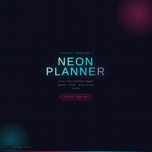 May include: A digital download listing cover with a dark blue background and a grid pattern. The text "NEON PLANNER" is displayed in a gradient of blue and pink. Additional text includes "Dark + Neon aesthetic digital planner" and "INSTANT DOWNLOAD."