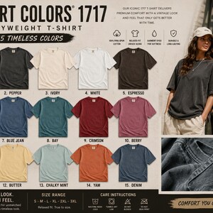 May include: Comfort Colors 1717 heavyweight t-shirts in 15 colors, including black, pepper, ivory, and white. The image shows a variety of t-shirts in different colors, with a vintage look and premium feel. The t-shirts are garment-dyed for softness.