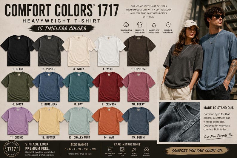 May include: Comfort Colors 1717 heavyweight t-shirts in 15 colors, including black, pepper, ivory, and white. The image shows a variety of t-shirts in different colors, with a vintage look and premium feel. The t-shirts are garment-dyed for softness.