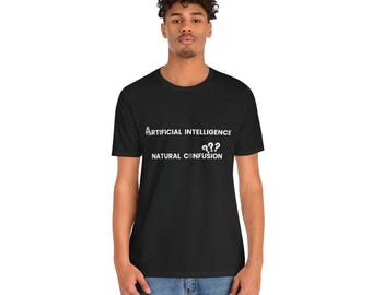 人工知能の自然な混乱Tシャツ - 面白いAIユーモアTシャツ - 皮肉なテクノロジージョークTシャツ - AIミームオタクユーモア