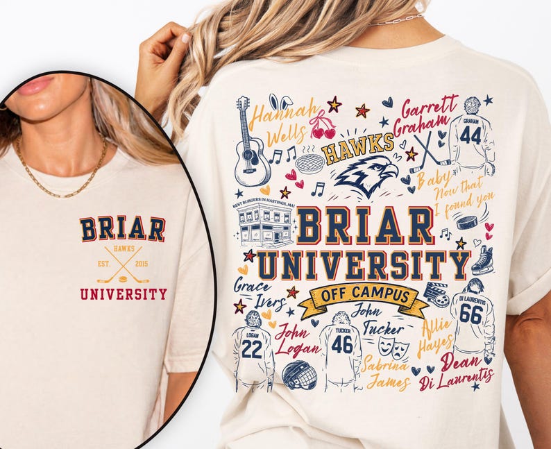 May include: A cream-colored t-shirt featuring a front chest graphic that reads BRIAR UNIVERSITY with crossed hockey sticks. The back graphic displays the text BRIAR UNIVERSITY OFF CAMPUS surrounded by illustrations of hockey jerseys, a guitar, and names.