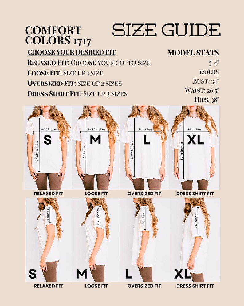 May include: A Comfort Colors 1717 size guide chart featuring white t-shirts in sizes S, M, L, and XL. The graphic displays front and side views with specific measurements in inches for relaxed, loose, oversized, and dress shirt fits.
