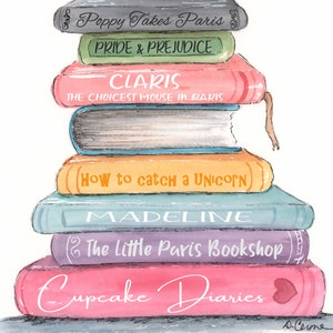 May include: A stack of colorful books with titles like "Poppy Takes Paris", "Pride & Prejudice", "Claris", "How to Catch a Unicorn", "Madeline", "The Little Paris Bookshop", and "Cupcake Diaries".