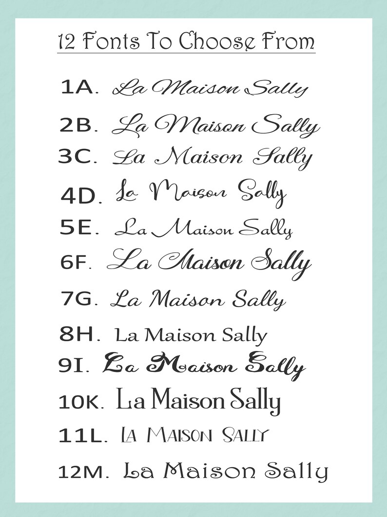 May include: A list of 12 different font styles for the phrase "La Maison Sally".