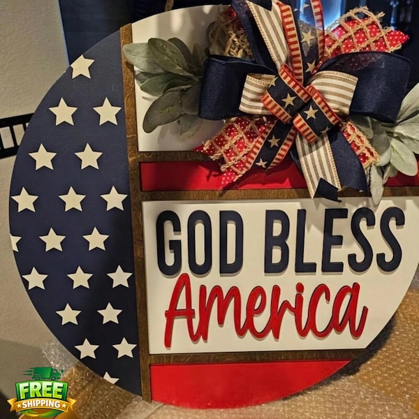Handmade 3D Patriotic Door Hanger - 4th Of July God Bless America Sign - July 4th Wreath - American Flag Door Wreath - Independence Decor