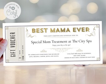 May include: A gold gift certificate with a decorative border and the text "Best Mama Ever". The certificate is for a "Special Mom Treatment at The City Spa".