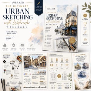 May include: The Ultimate Urban Sketching with Watercolor workbook by Lurexen features a cover with a European street scene illustration, a black pen, and a watercolor palette. The instructional guide includes 32 pages of content, 7 in-depth projects, and practical exercises for all skill levels, detailing architectural drawing techniques.