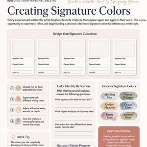 May include: A page titled The Ultimate Watercolor Color Mixing Laboratory, Section 7: Building Your Personal Palette, Creating Signature Colours. It includes a template for recording pigment recipes, colour identity questions, and a progress tracker.
