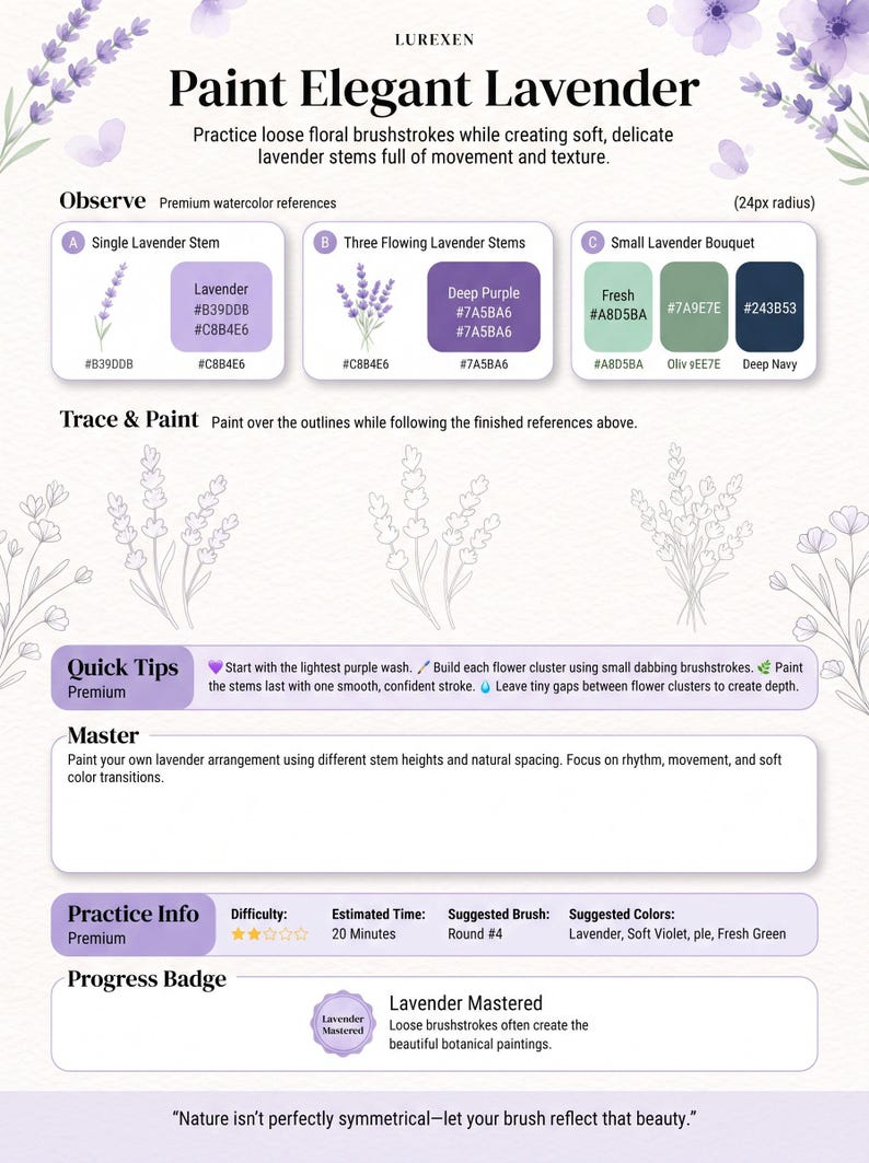以下が含まれることがあります： Lurexenによる水彩画の指導ガイド「Paint Elegant Lavender」。ラベンダーのイラスト、16進コード付きのカラーパレット、段階的なペイントのヒント、練習エリア、および「Lavender Mastered」バッジが記載されています。