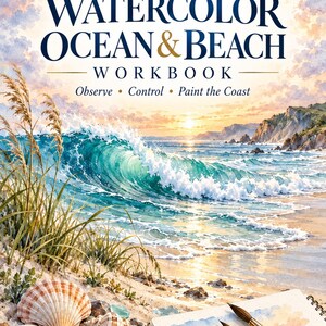 May include: A workbook titled THE ULTIMATE WATERCOLOR OCEAN & BEACH WORKBOOK Observe Control Paint the Coast by LUREXEN. The cover features a watercolour painting of a beach with seashells, sea glass, and two paintbrushes resting on a sketchbook.