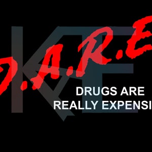 SVG Png Pdf archivo DARE Vintage 90s Humor Drugs son realmente caros