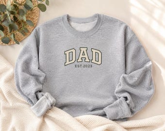 DAD Crewneck Sweatshirt | Dad Pullover Custom Dad Crewneck, Personalized Father Sweatshirt, Established Dad Gift, Fathers Day Sweatshirt
