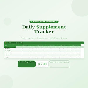 Puede incluir: Gráfico de descarga digital con el texto "Daily Supplement Tracker". El rastreador está diseñado para controlar vitaminas y suplementos durante todo el día, incluyendo AM, PM y la noche. El diseño incluye un esquema de color verde y blanco.