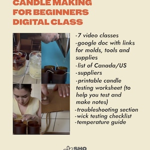 May include: An advertisement for a digital candle-making class for beginners. The image shows the candle-making process with text listing class features, including video classes, a worksheet, and a temperature guide. The text also lists suppliers.