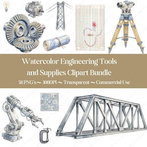 May include: Watercolor illustrations of engineering tools and supplies, including gears, a motor, a bridge, a breadboard with a red LED, a surveying instrument on a tripod, and a robotic arm. The text reads "Watercolor Engineering Tools and Supplies Clipart Bundle".