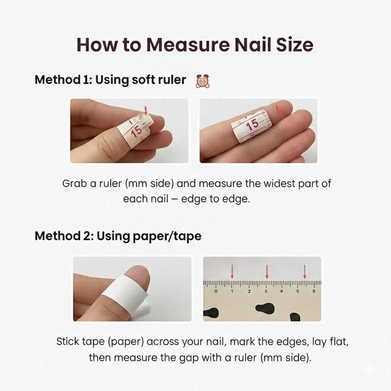 以下が含まれることがあります： 「爪のサイズの測り方」というタイトルの説明図で、2つの方法があります。方法1は柔らかい定規を使用し、方法2は紙/テープを使用します。画像は、爪の幅を測定する方法を示しています。