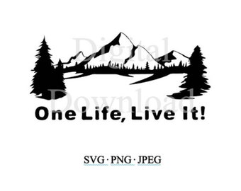 One Life Live It SVG, One Life Live Cut File Cricut, Family Life PNG, Mom Life JPEG, Live Life Image File, Best Life Ever jw Clipart Vector