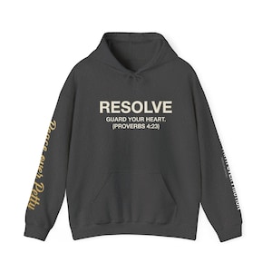 Resolve /Peace Over Petty Hoodie UnspokenFaith Co. Proverbs 4:23 | scripture sweatshirt