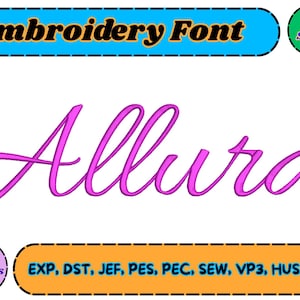 May include: A digital embroidery font named "Allura" in a cursive style, displayed in a vibrant pink color. The image includes text indicating 6 sizes and 9 formats available for the font.