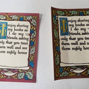 May include: A vintage-style card with a decorative border of vines and grapes. The card features a scroll with the text "enjoy sharing my books as I do my friends, asking only that you treat them well and see them safely home".