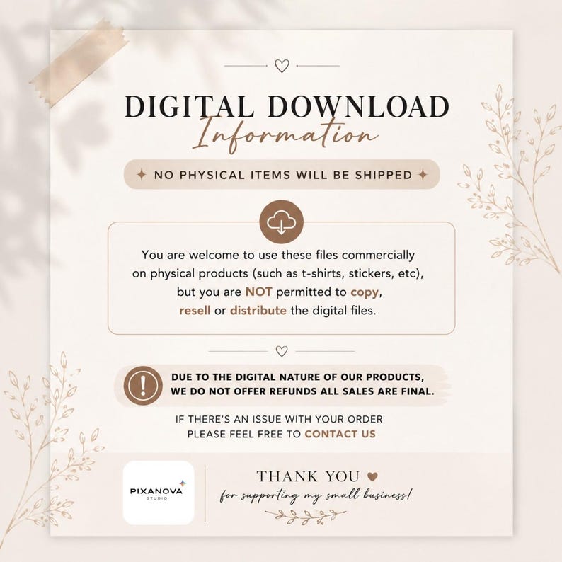 Może przedstawiać: Karta informacyjna pobierania cyfrowego z beżowym tłem i botanicznymi rysunkami liniowymi. Tekst zawiera: DIGITAL DOWNLOAD Information, NO PHYSICAL ITEMS WILL BE SHIPPED, warunki użytkowania komercyjnego, politykę zwrot&oacute;w oraz logo PIXANOVA STUDIO.