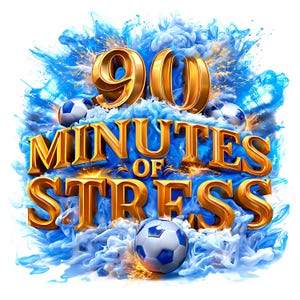 Puede incluir: Gráfico digital con el texto "90 MINUTES OF STRESS" en oro, rodeado de humo azul y blanco y balones de fútbol. Los números y letras tienen un efecto 3D.