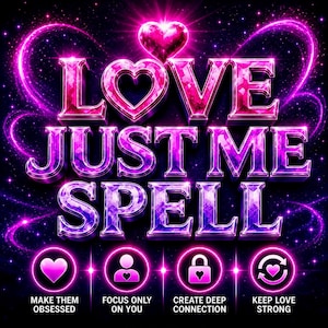 Op de afbeelding: Een digitale afbeelding met de tekst LOVE JUST ME SPELL in grote, gloeiende, paarse en roze kristalachtige letters. Daaronder staan vier cirkelvormige iconen met symbolen voor een hart, persoon, slot en pijlen, voorzien van tekstinstructies.