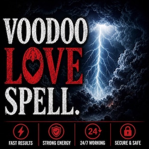 Könnte beinhalten: Ein Grafikdesign mit dem weißen Text VOODOO und SPELL sowie dem roten Text LOVE, der ein Herz enthält. Ein heller Blitz schlägt durch dunkle, stürmische Wolken. Unten befinden sich vier rote Symbole mit dem Text: FAST RESULTS, STRONG ENERGY, 24/7 WORKING, SECURE & SAFE.