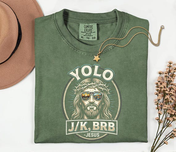 Jesus YOLO JK BRB T-Shirt, Christian Humor Religious Tee