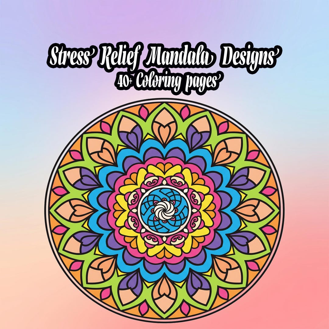 40 Mandala Coloring Pages for Adults | Stress Relief, Mindfulness (PDF ...